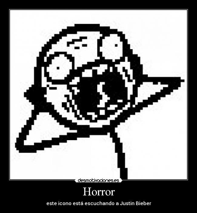 Horror - este icono está escuchando a Justin Bieber