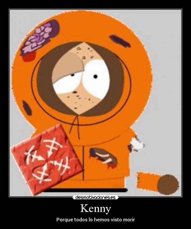 carteles kenny muerte morir south park desmotivacion tuenti facebook gracioso america comedia desmotivaciones