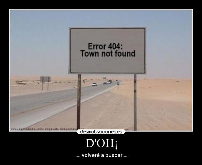 DOH¡ - .... volveré a buscar....