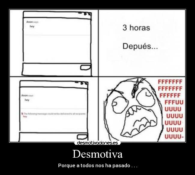 Desmotiva - Porque a todos nos ha pasado . . .