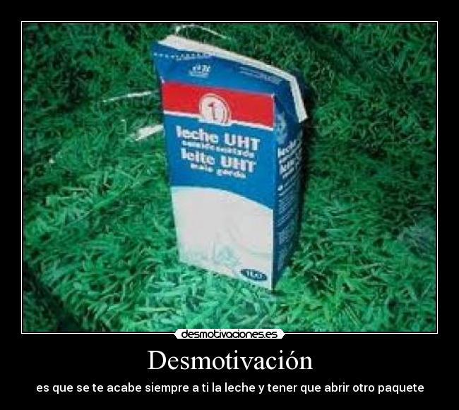 carteles leche desmotivaciones