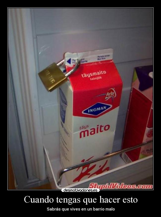 Cuando tengas que hacer esto - Sabrás que vives en un barrio malo