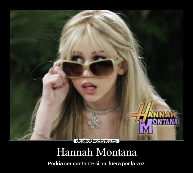 Hannah Montana -