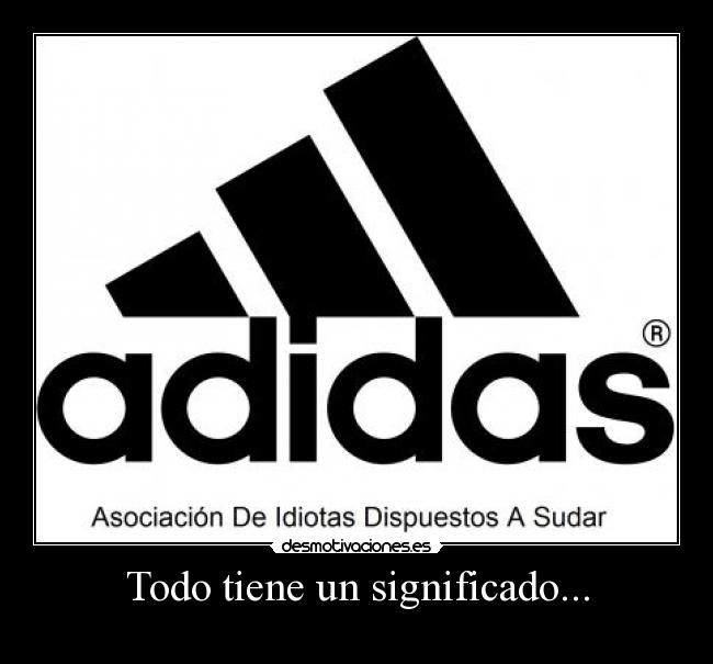 Todo tiene un significado... -