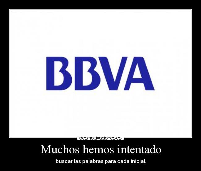 Muchos hemos intentado - buscar las palabras para cada inicial.