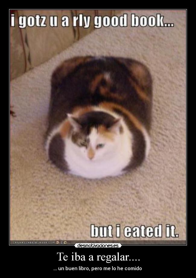 Te iba a regalar.... - 