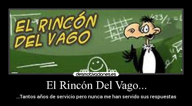 El Rincón Del Vago... -