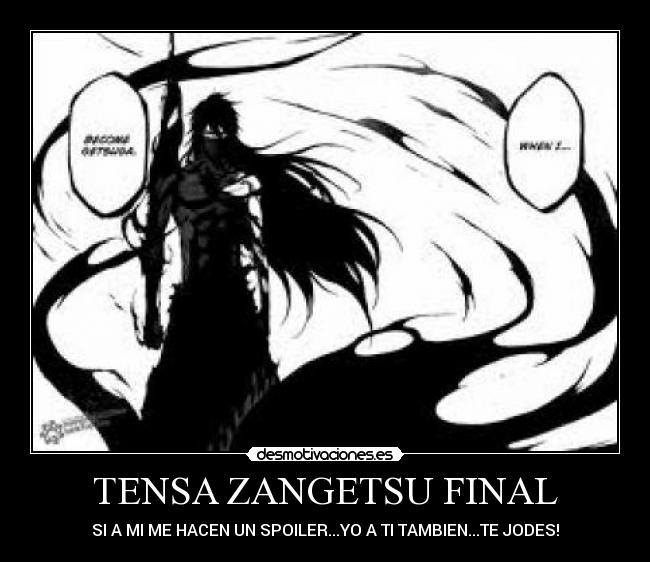 TENSA ZANGETSU FINAL - 