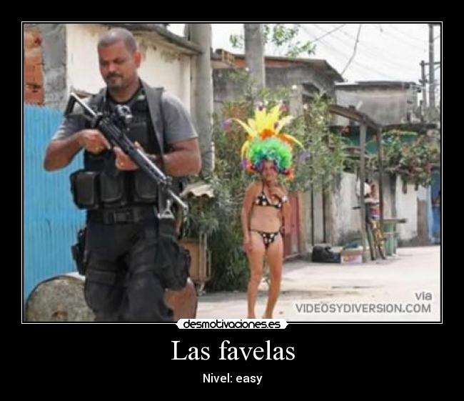 carteles las favelas desmotivaciones