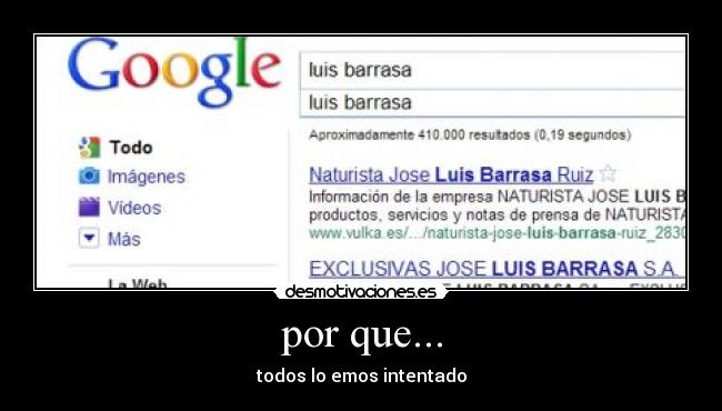 por que... - todos lo emos intentado