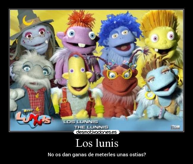 Los lunis - 