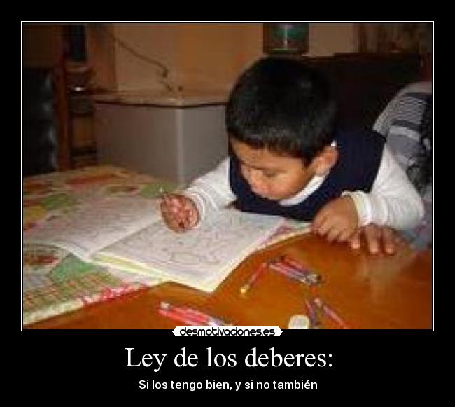 Ley de los deberes: -