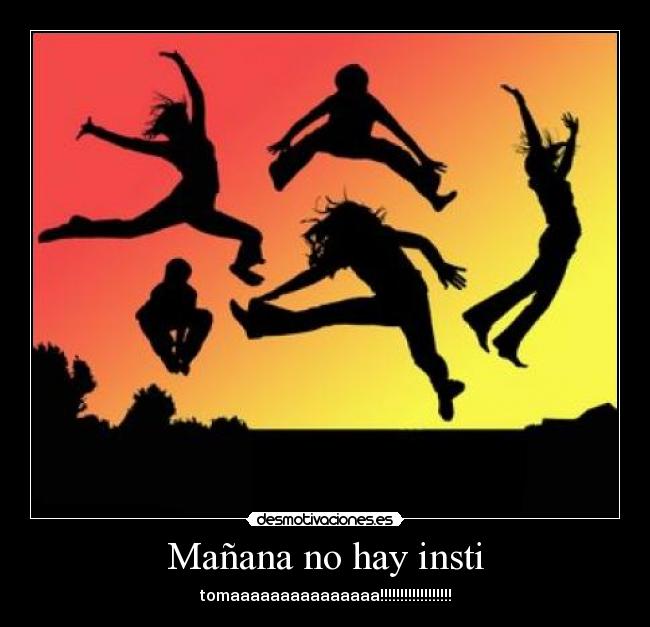 Mañana no hay insti - 