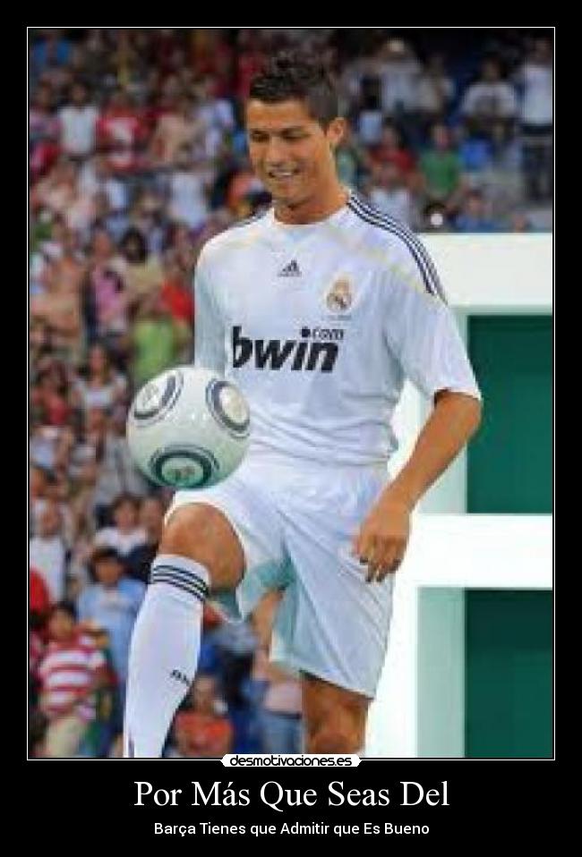 Por Más Que Seas Del -