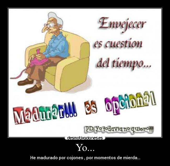 carteles madurar desmotivaciones