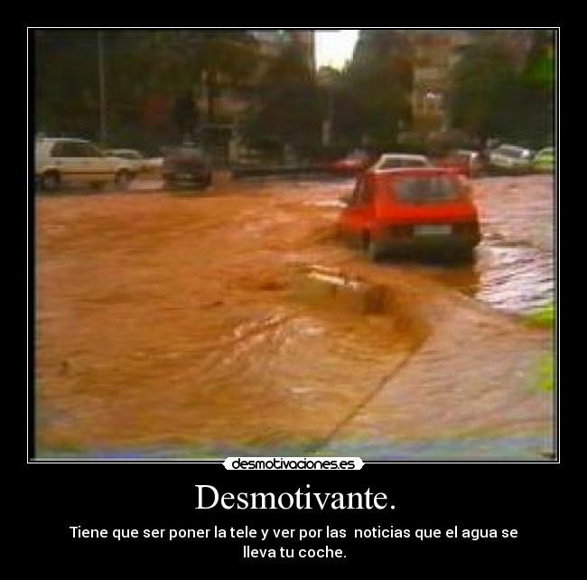 carteles coche riada agua desmotivante desmotivaciones