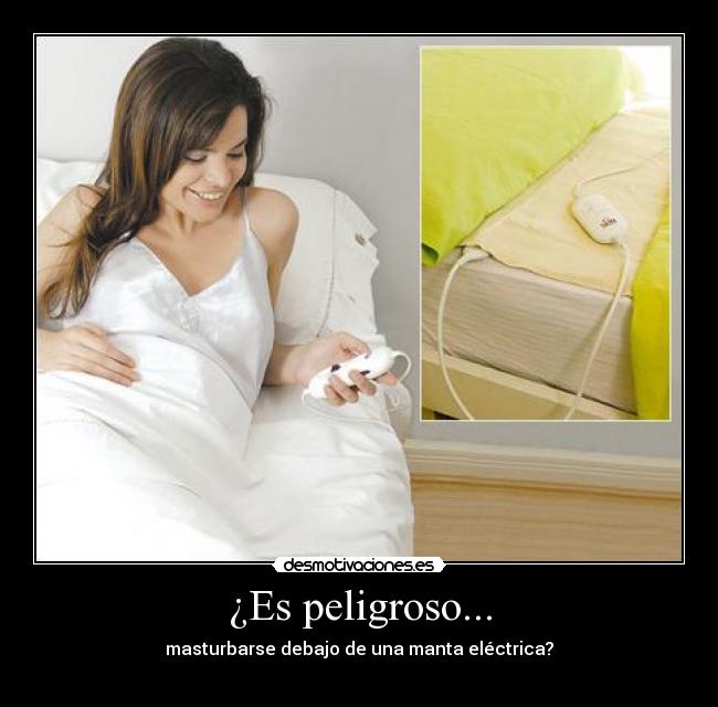 ¿Es peligroso... - 