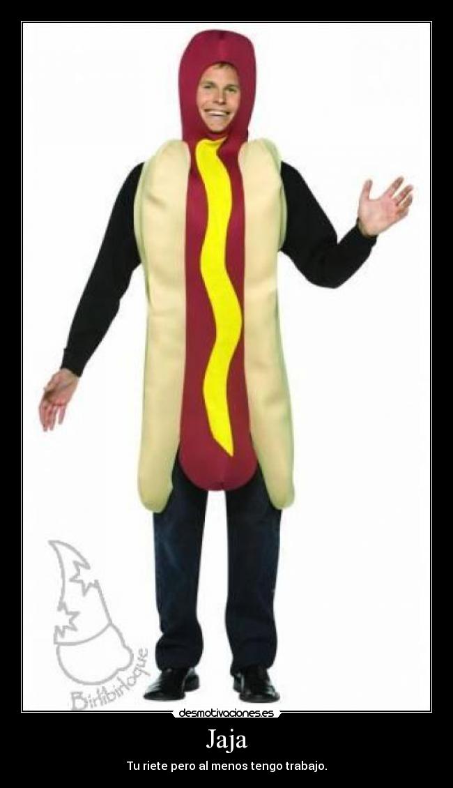 carteles perrito caliiente desmotivaciones