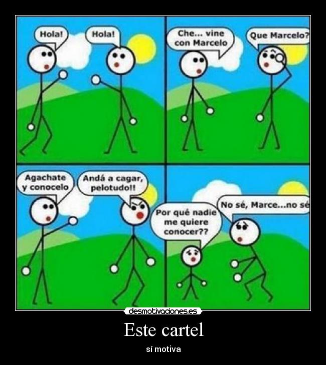 Este cartel - sí motiva