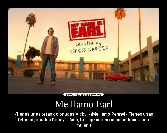 Me llamo Earl -