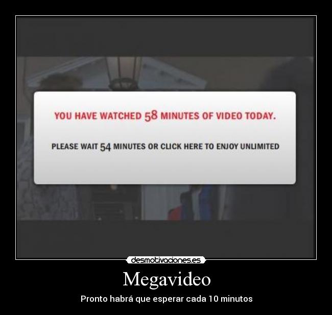Megavideo - Pronto habrá que esperar cada 10 minutos