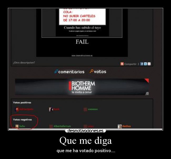 Que me diga - que me ha votado positivo....