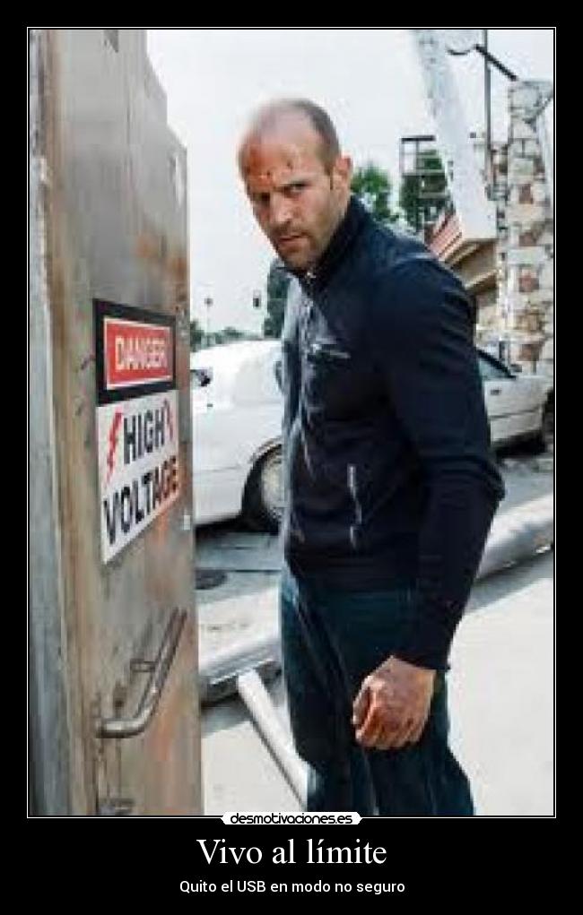 Vivo al límite - Quito el USB en modo no seguro