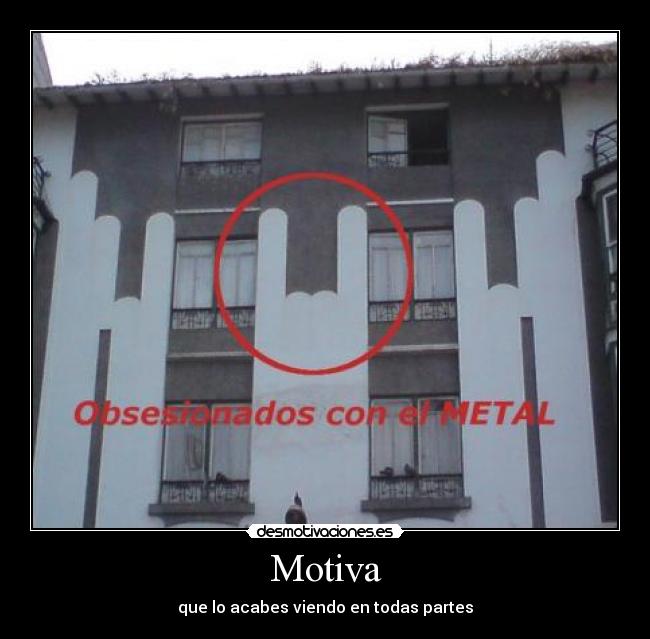 carteles metal obsesion casa simbolo desmotivaciones