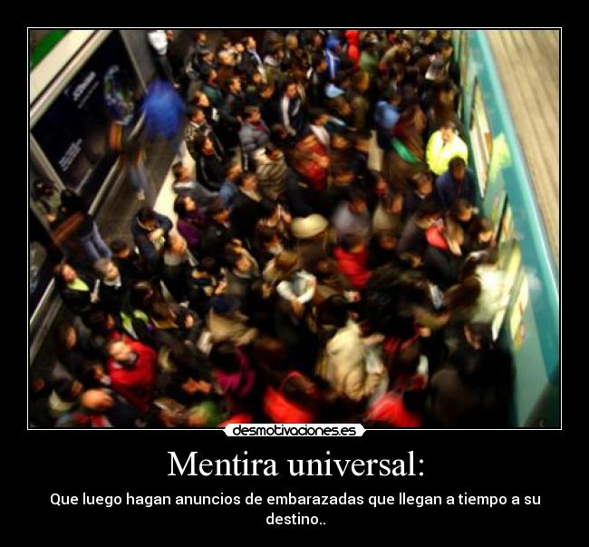 carteles mentira metro desmotivaciones