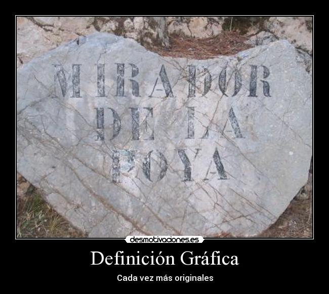 carteles definicion definicion grafica grafica polla poya hoya mirador rural gracioso chiste desmotivaciones