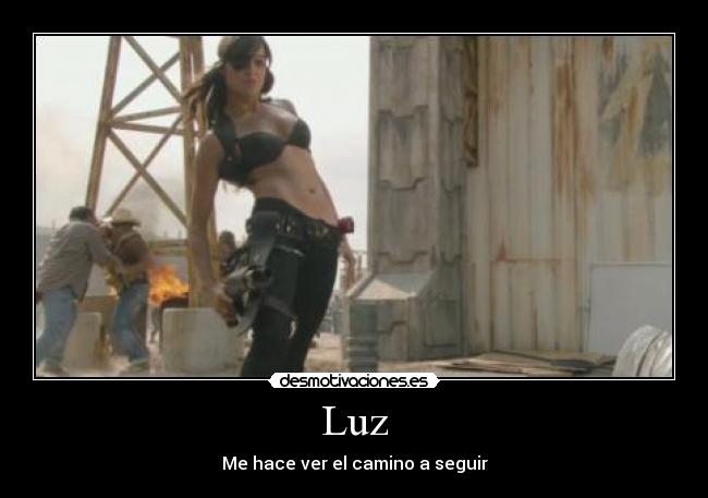 Luz - Me hace ver el camino a seguir