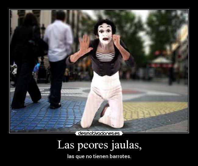 Las peores jaulas, - 