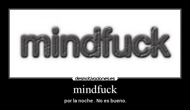 mindfuck -