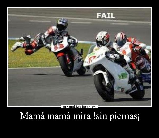 Mamá mamá mira !sin piernas¡ - 
