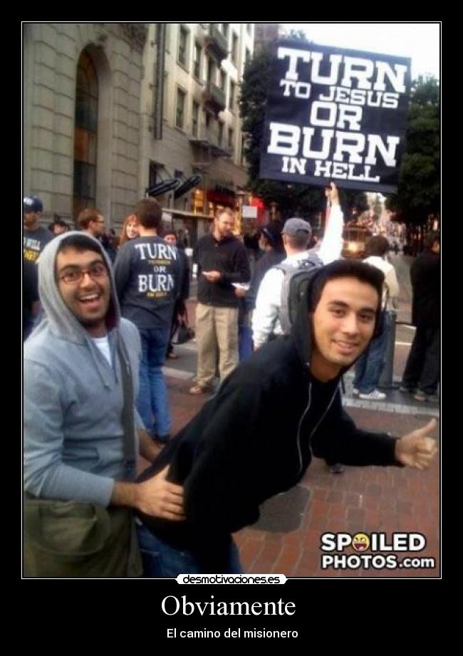 Obviamente  - El camino del misionero