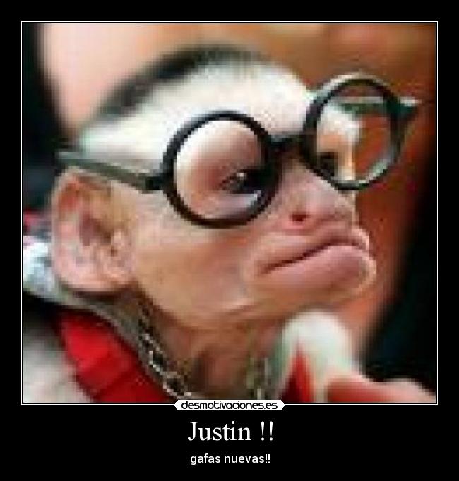 Justin !! -