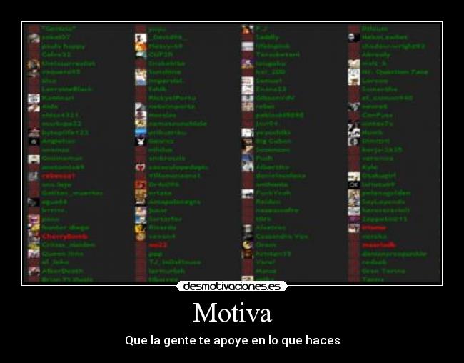 Motiva - Que la gente te apoye en lo que haces