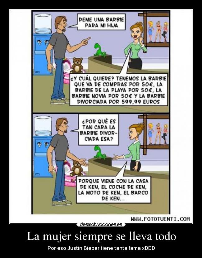La mujer siempre se lleva todo - 