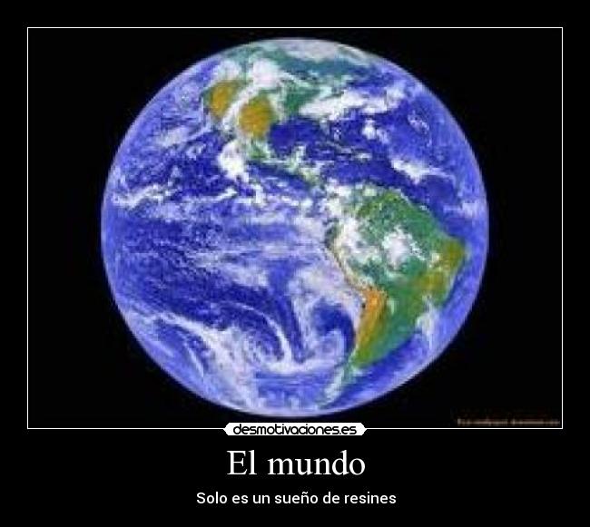 carteles mundo mundo desmotivaciones