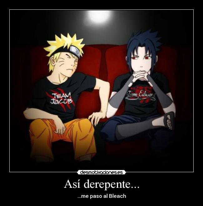 carteles naruto sasuke crepusculo desmotivaciones