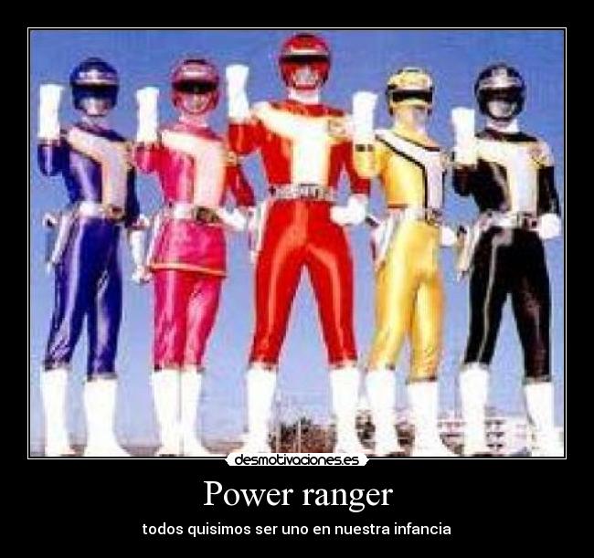 Power ranger - todos quisimos ser uno en nuestra infancia