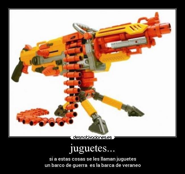 juguetes... -