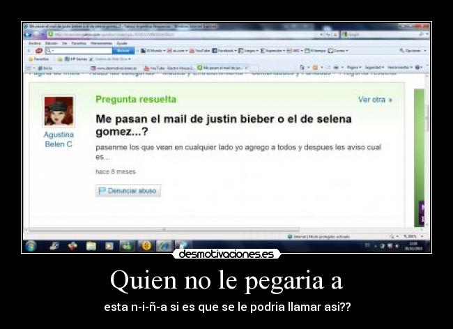 Quien no le pegaria a -