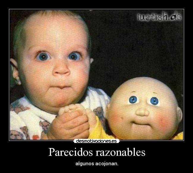 Parecidos razonables - 