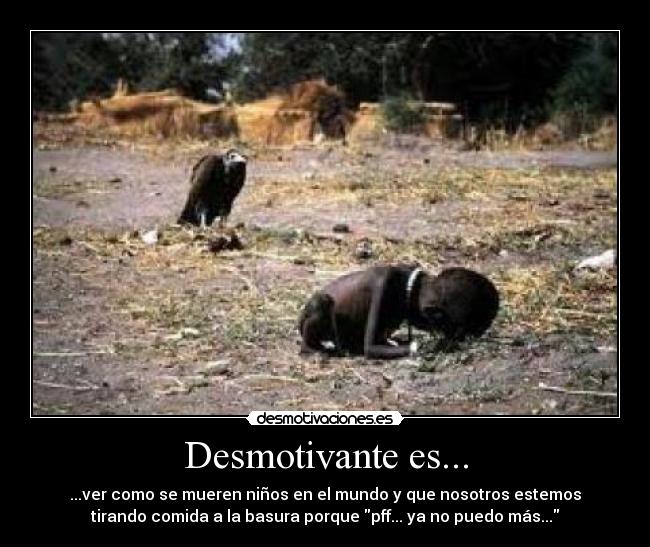 Desmotivante es... -