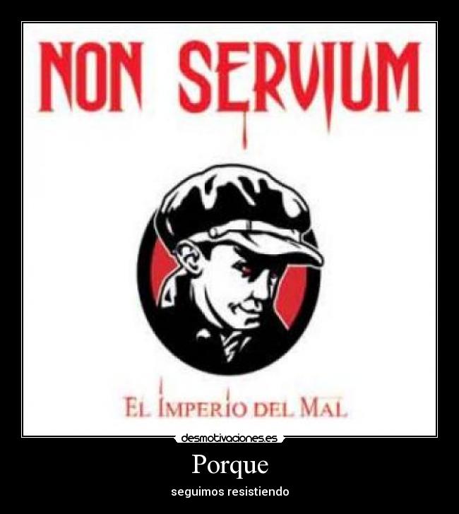 Porque - seguimos resistiendo