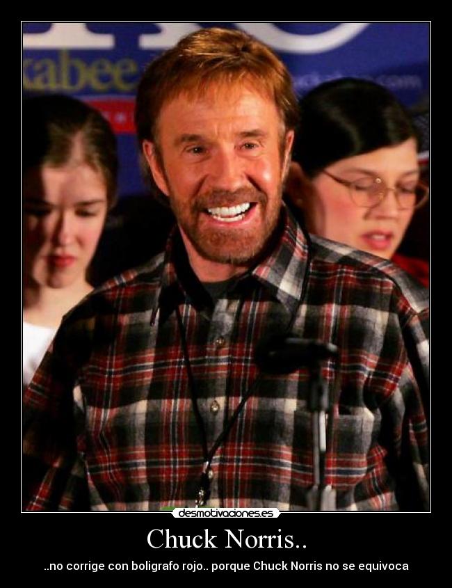 Chuck Norris.. - 