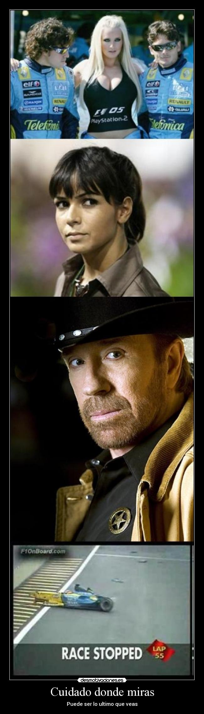 Cuidado donde miras -