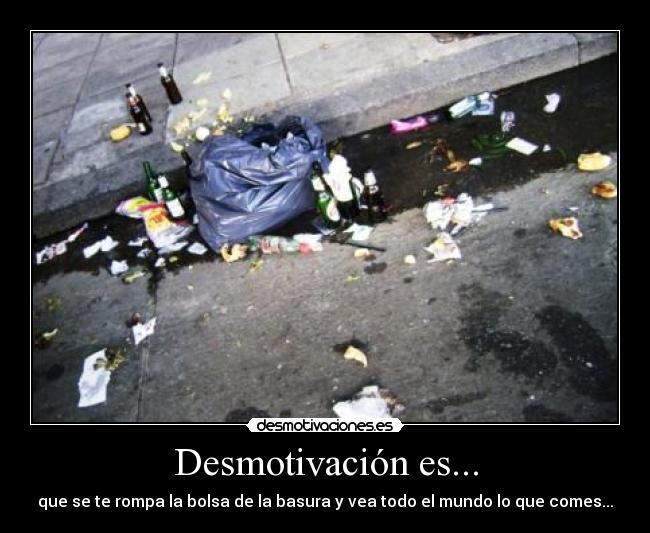 Desmotivación es... -