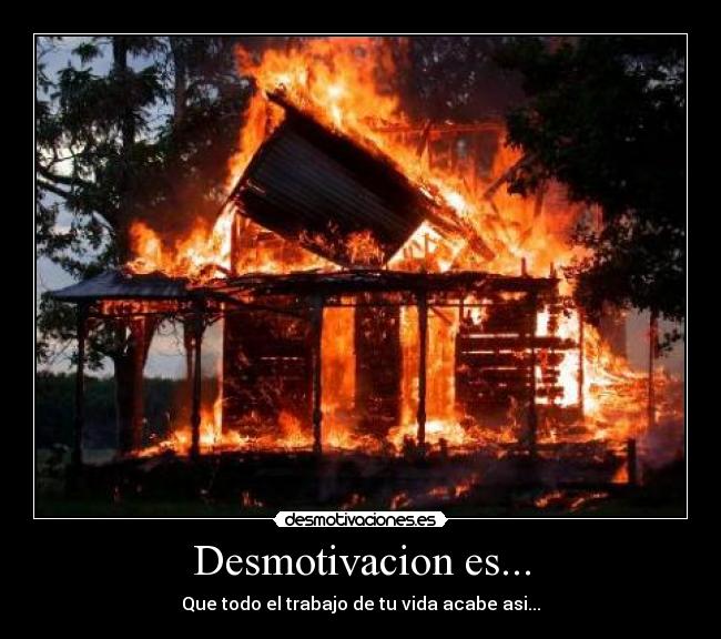 Desmotivacion es... - 